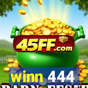 winn 444